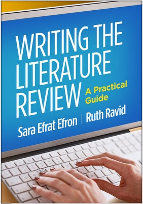 Writing the Literature Review: A Practical Guide Paperback Guilford Publications