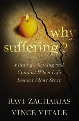 Why Suffering?: Finding Meaning and Comfort When Life Doesn't Make Sense Paperback Faithwords