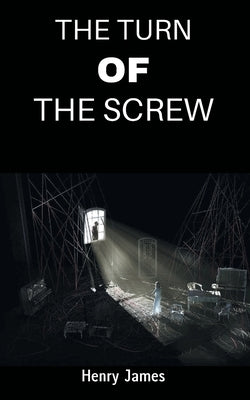 The Turn of the Screw Paperback Maven Books