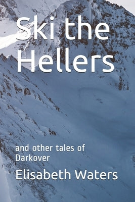 Ski the Hellers Paperback Marion Zimmer Bradley Literary Works Trust