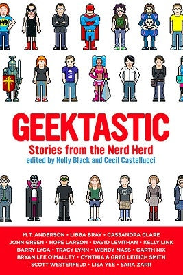 Geektastic: Stories from the Nerd Herd Paperback Little, Brown Books for Young Readers