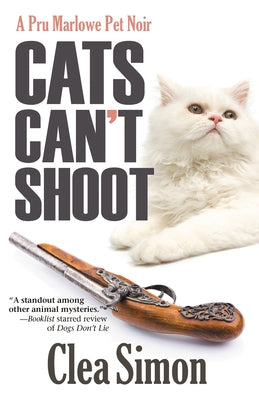 Cats Can't Shoot Paperback Poisoned Pen Press