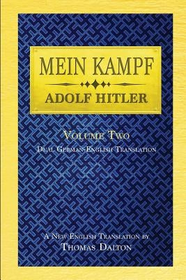 Mein Kampf (vol. 2): Dual English-German Translation Clemens & Blair, LLC