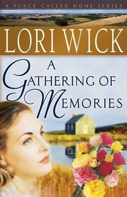 A Gathering of Memories Paperback Harvest House Publishers