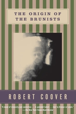 The Origin of the Brunists Paperback Grove Press