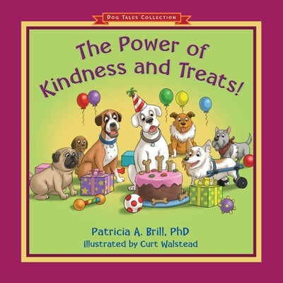 The Power of Kindness and Treats! Paperback Functional Fitness, L.L.C.