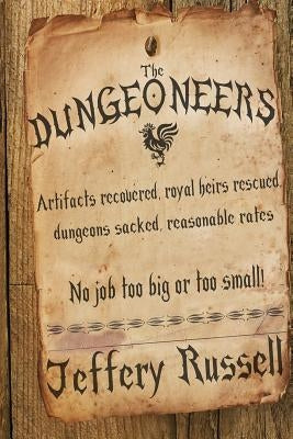 The Dungeoneers Paperback Createspace Independent Publishing Platform