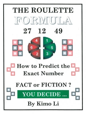 The Roulette Formula: How to Predict the Exact Number Paperback Trafford Publishing