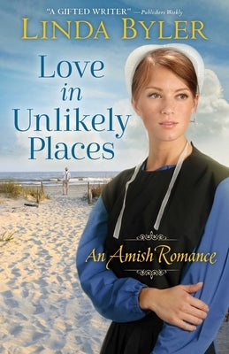 Love in Unlikely Places: An Amish Romance Paperback Good Books