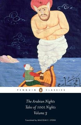 The Arabian Nights: Tales of 1,001 Nights: Volume 3 Paperback Penguin Group