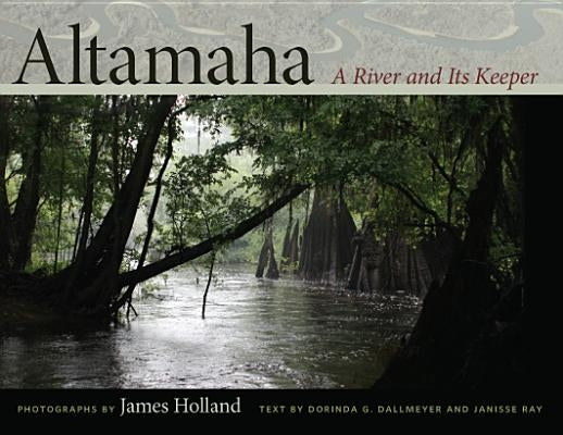 Paperback copy of "Altamaha: A River and Its Keeper" by Wormsloe Foundation Nature Books, showing the book cover with river imagery.