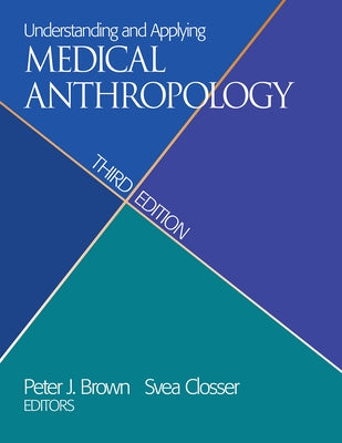 Understanding and Applying Medical Anthropology Paperback Routledge