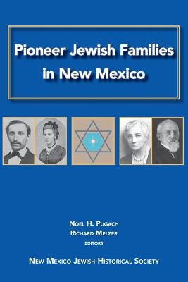Pioneer Jewish Families in New Mexico Paperback Gaon Web