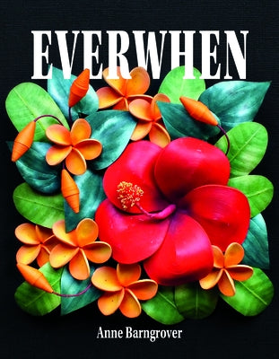 Everwhen: Poems Paperback University of Akron Press
