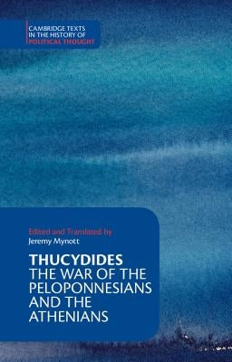 Thucydides: The War of the Peloponnesians and the Athenians Paperback Cambridge University Press