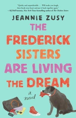 The Frederick Sisters Are Living the Dream Paperback Atria Books