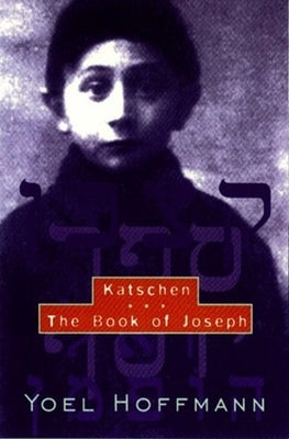 Katschen & the Book of Joseph Paperback New Directions Publishing Corporation