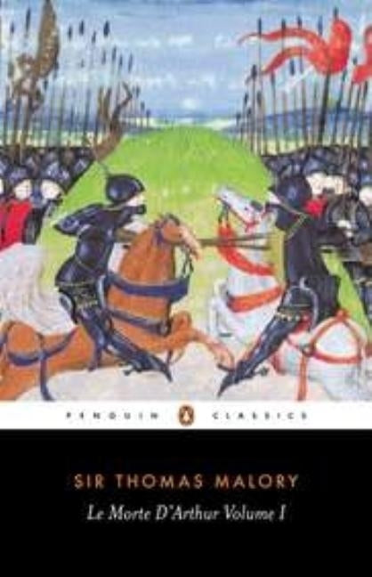 Le Morte d'Arthur: Volume 1 Paperback Penguin Group