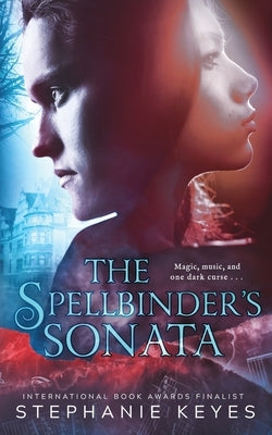 The Spellbinder's Sonata Paperback Stephanie Keyes