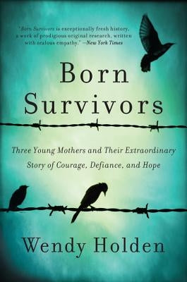 Paperback of "Born Survivors" by Harper Perennial, showing the book cover with title and author details.