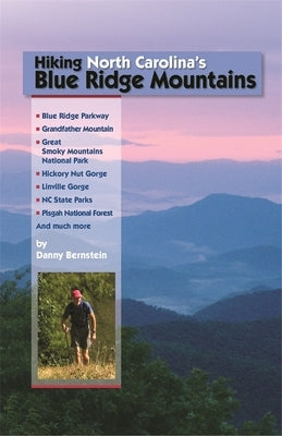 Hiking North Carolina's Blue Ridge Mountains Paperback University of Georgia Press