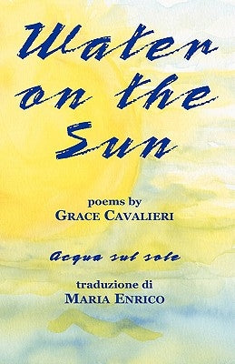 Water on the Sun Paperback Bordighera Press