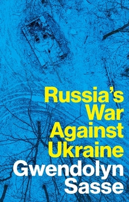 Russia's War Against Ukraine Paperback Polity Press