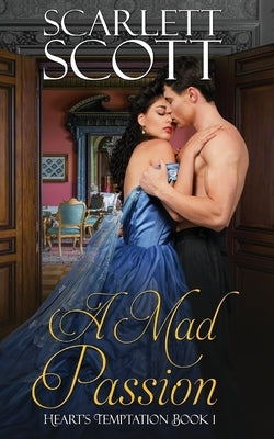 A Mad Passion Paperback Createspace Independent Publishing Platform