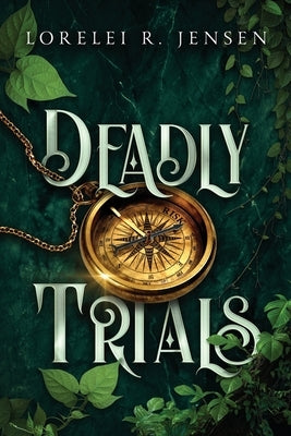 Deadly Trials Paperback Eve Griego