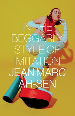 In the Beggarly Style of Imitation Paperback Nightwood Editions
