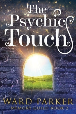 The Psychic Touch: A midlife paranormal mystery Paperback Mad Mangrove Media