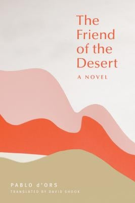 Paperback of The Friend of the Desert by Parallax Press, featuring a cover with desert landscape and spiritual imagery.