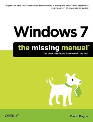 Windows 7: The Missing Manual Paperback O'Reilly Media