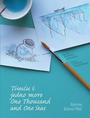 Tisucu i jedno more/One Thousand and One Seas Paperback Perlina Press