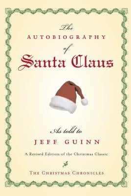 The Autobiography of Santa Claus: A Revised Edition of the Christmas Classic Paperback Tarcherperigee