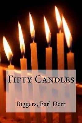 Fifty Candles Paperback Createspace Independent Publishing Platform