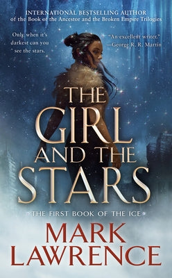 The Girl and the Stars by Lawrence, Mark