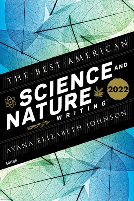 The Best American Science and Nature Writing 2022 Paperback Mariner Books