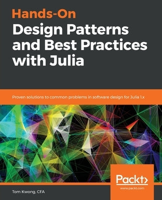 Paperback book titled Hands-On Design Patterns and Best Practices with Julia by Packt Publishing, with cover and pages visible.