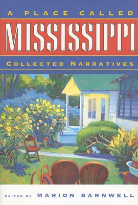 A Place Called Mississippi Paperback University Press of Mississippi
