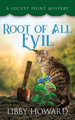 Root of All Evil Paperback Debra Dunbar LLC