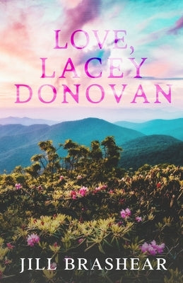 Love, Lacey Donovan Paperback Jill Brashear