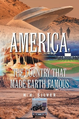 America, the Country that made Earth Famous Paperback Newman Springs