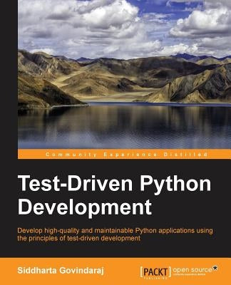 Test- Driven Python Development Paperback Packt Publishing
