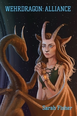 Wehrdragon: Alliance Paperback Sarah Fisher - Author