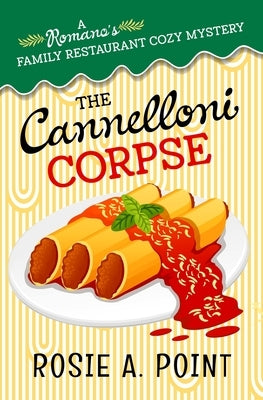The Cannelloni Corpse: A small town cozy mystery Paperback Etcetera Books