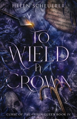 To Wield a Crown Paperback Alchemy Books
