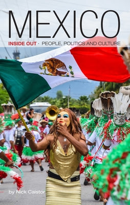 Mexico Inside Out Paperback Latin America Bureau (Lab)