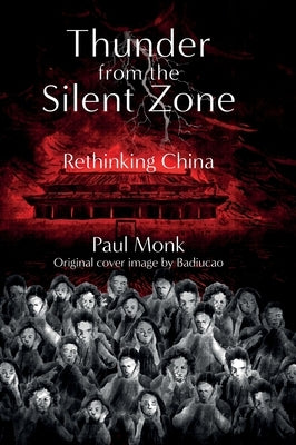 Thunder from the Silent Zone by Monk, Paul