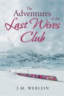 The Adventures of the Last Wives Club Paperback Readersmagnet LLC